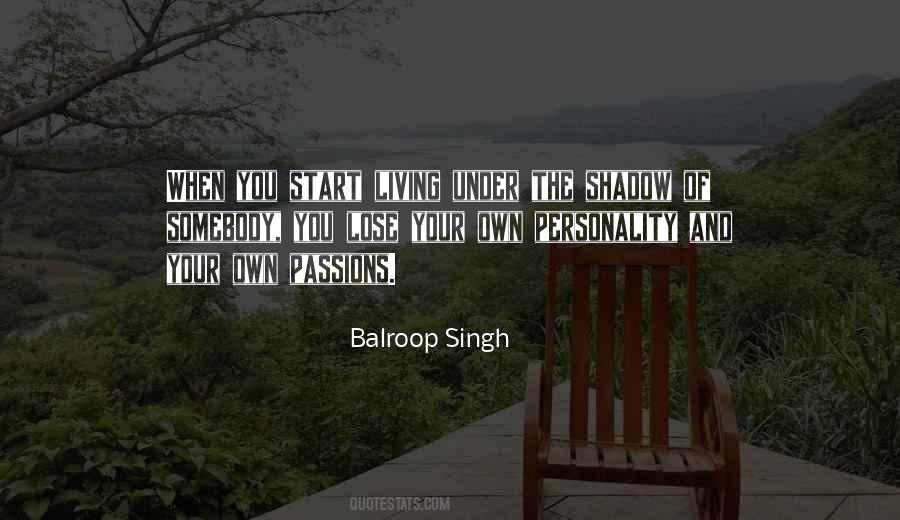 Balroop Singh Quotes #619840