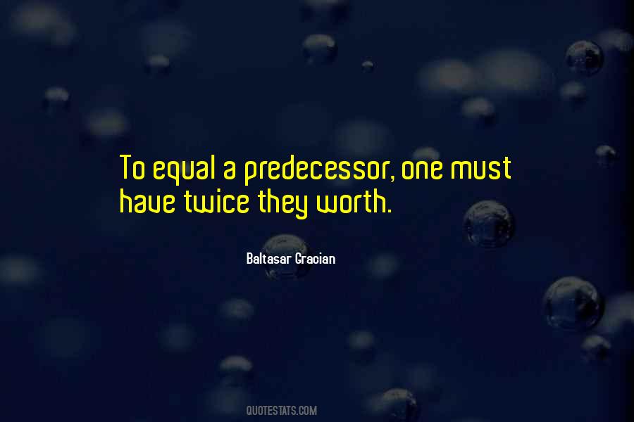 Baltasar Gracian Quotes #1588059