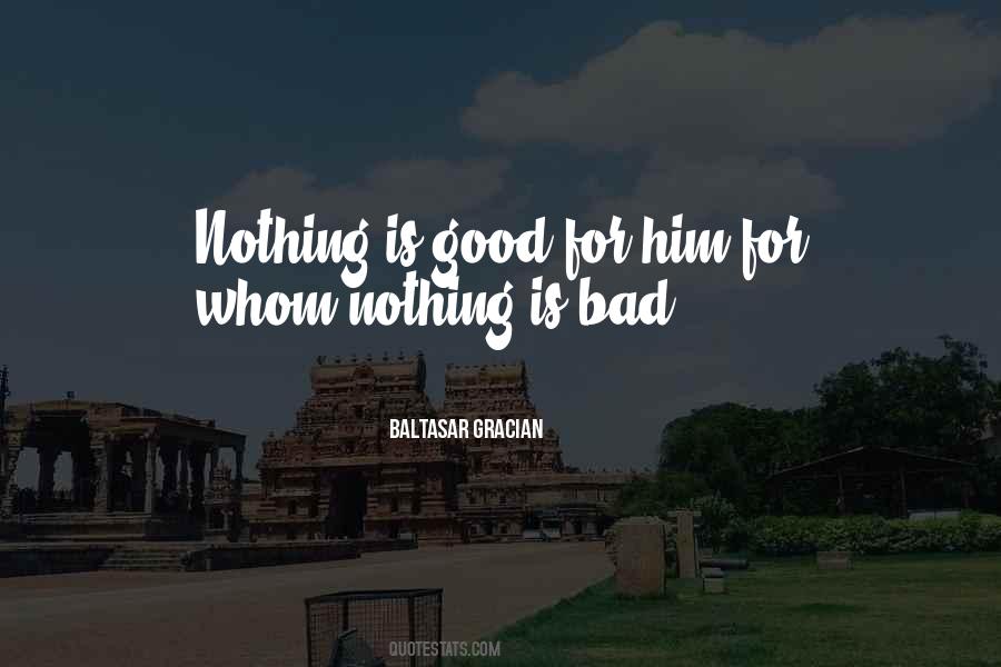 Baltasar Gracian Quotes #1615890