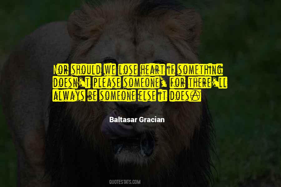 Baltasar Gracian Quotes #1661053