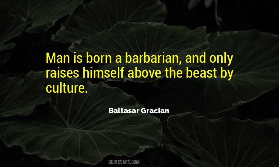 Baltasar Gracian Quotes #1691571