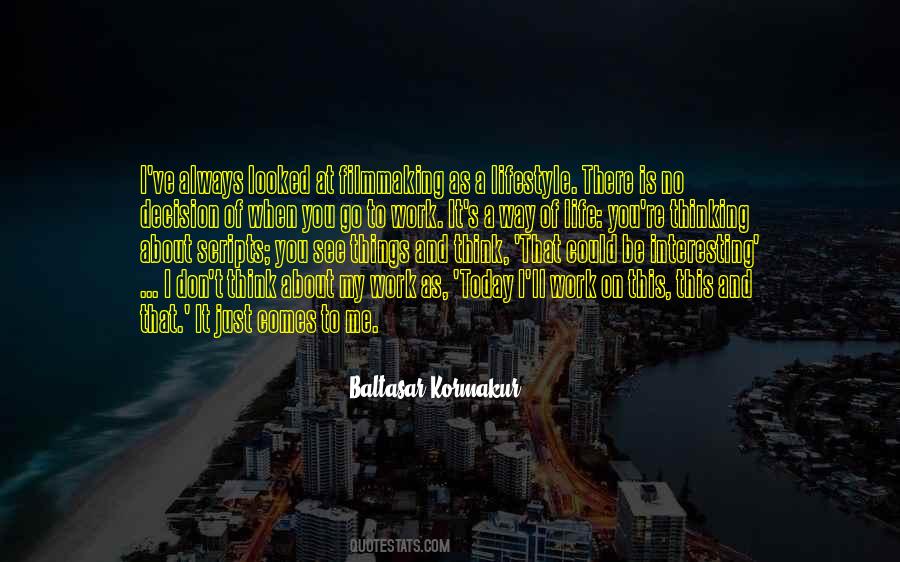 Baltasar Kormakur Quotes #1217926