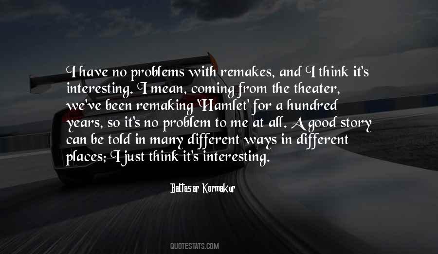 Baltasar Kormakur Quotes #1312353