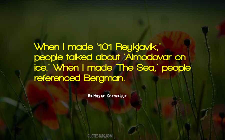 Baltasar Kormakur Quotes #1354522