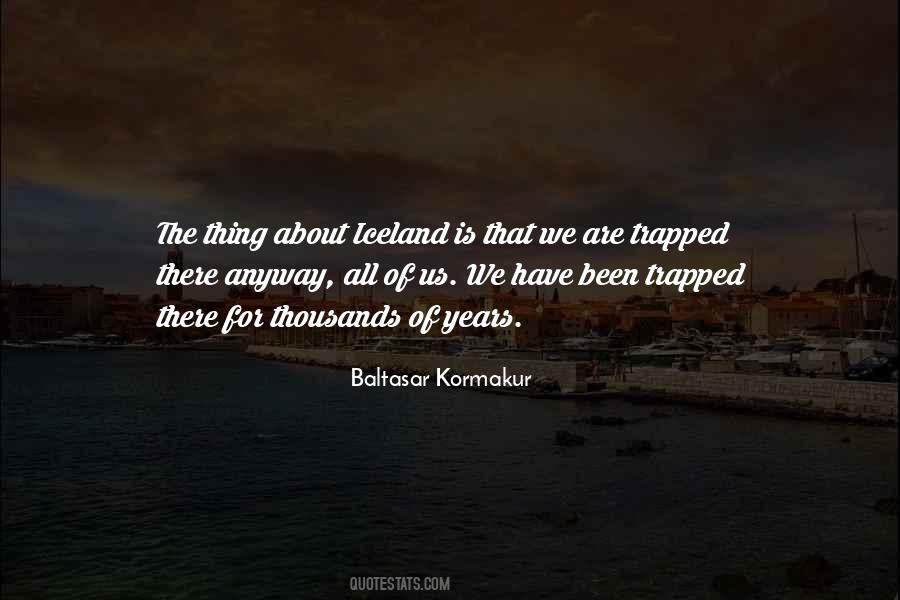 Baltasar Kormakur Quotes #475193