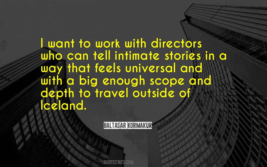 Baltasar Kormakur Quotes #527112