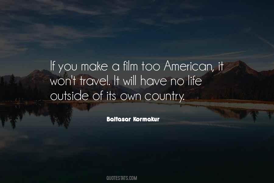 Baltasar Kormakur Quotes #675679