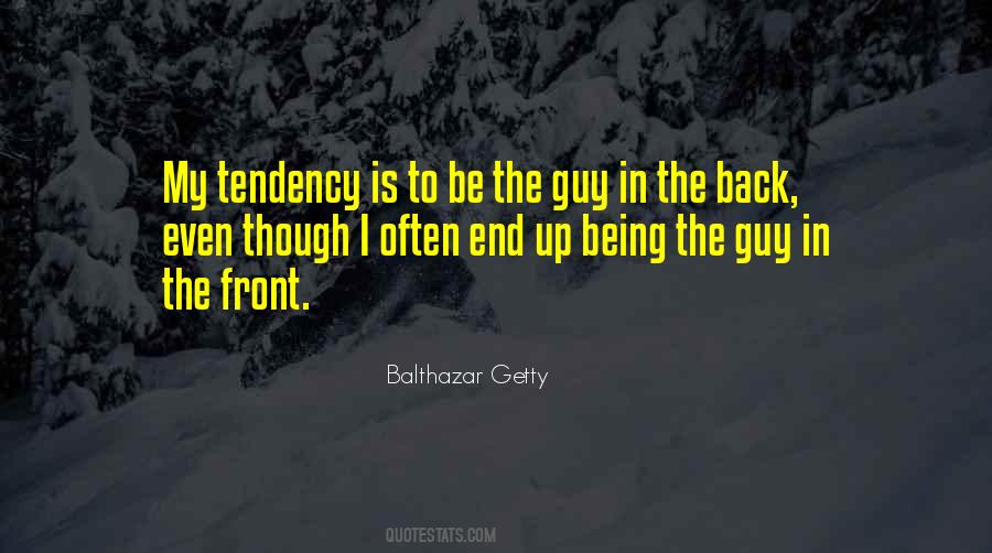Balthazar Getty Quotes #901877