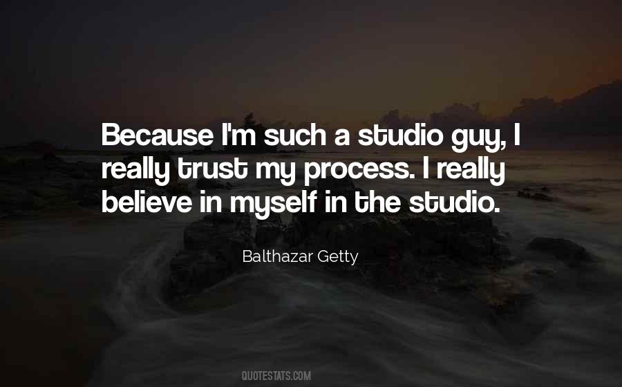 Balthazar Getty Quotes #929714