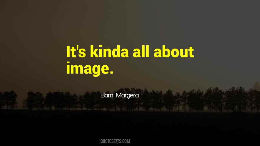 Bam Margera Quotes #1120027