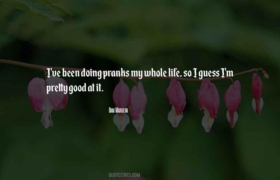 Bam Margera Quotes #1407226