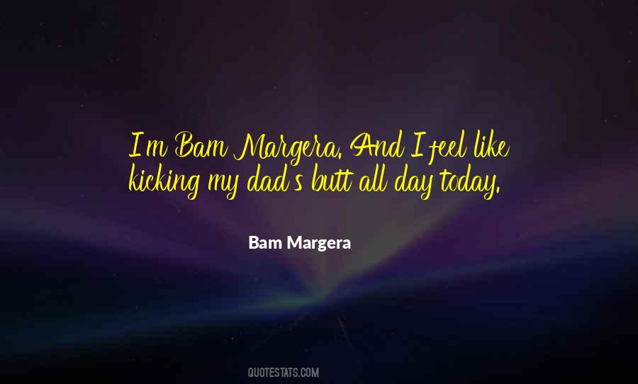 Bam Margera Quotes #1451517