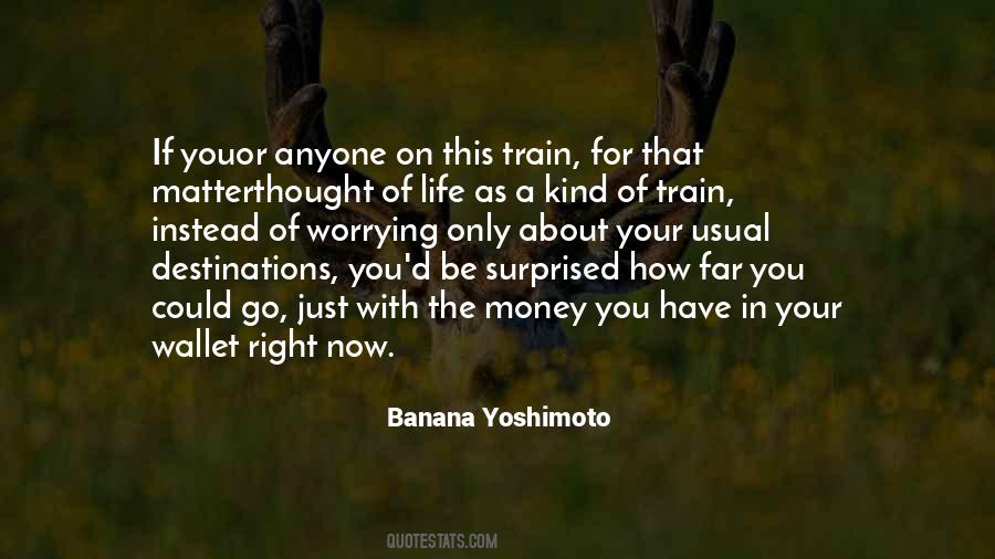 Banana Yoshimoto Quotes #1411057