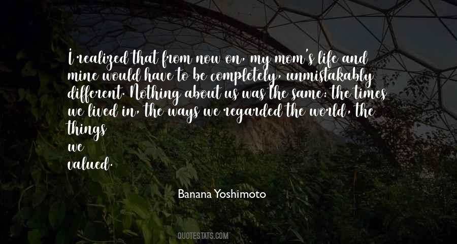 Banana Yoshimoto Quotes #472351