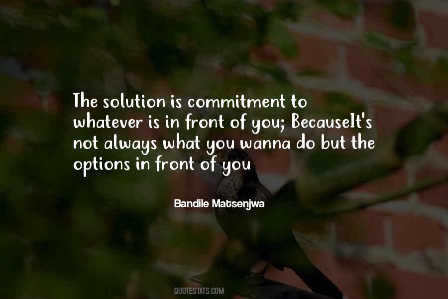 Bandile Matsenjwa Quotes #768973