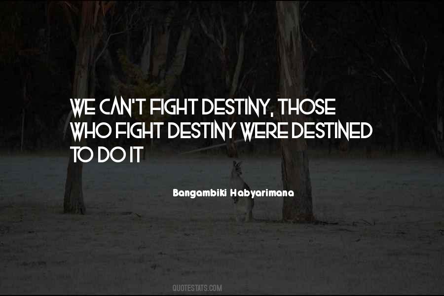 Bangambiki Habyarimana Quotes #998513