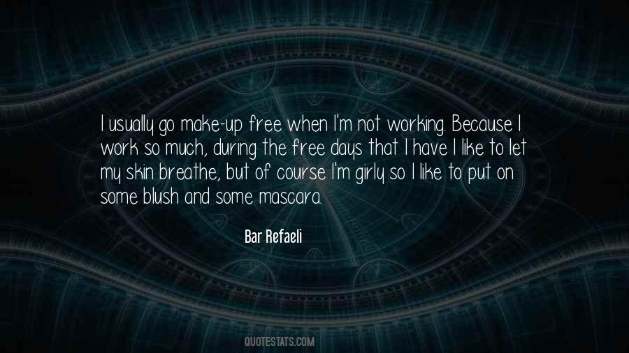 Bar Refaeli Quotes #1713130