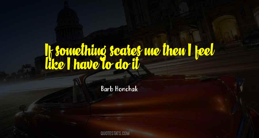 Barb Honchak Quotes #501934