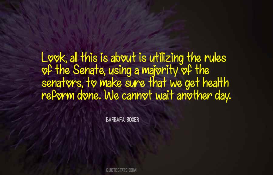 Barbara Boxer Quotes #992382