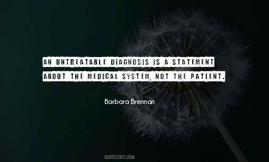 Barbara Brennan Quotes #1321024