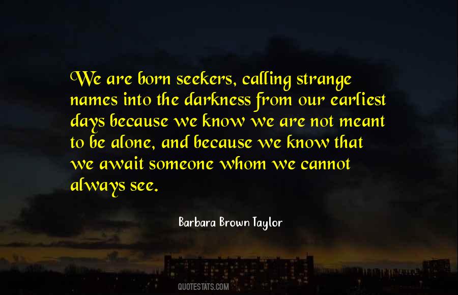 Barbara Brown Taylor Quotes #1000962