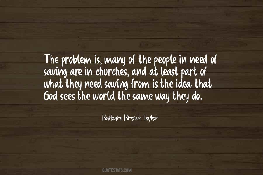 Barbara Brown Taylor Quotes #1214239