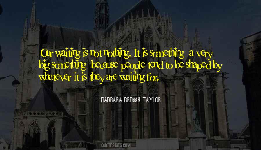 Barbara Brown Taylor Quotes #192674