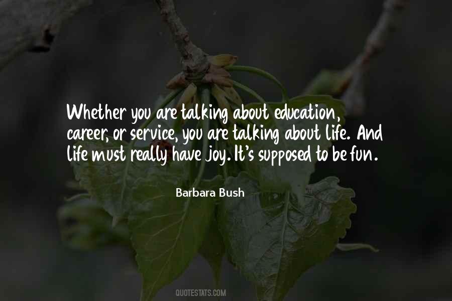 Barbara Bush Quotes #1048277