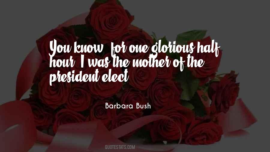 Barbara Bush Quotes #1073629