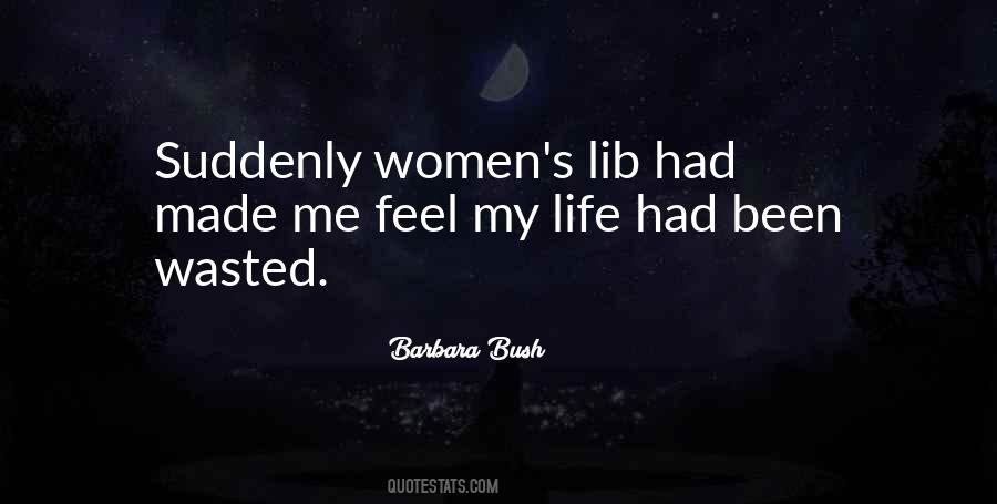 Barbara Bush Quotes #1225473