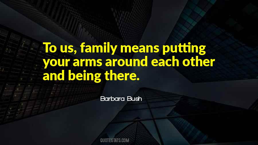 Barbara Bush Quotes #1320052