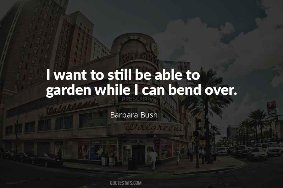 Barbara Bush Quotes #1361237