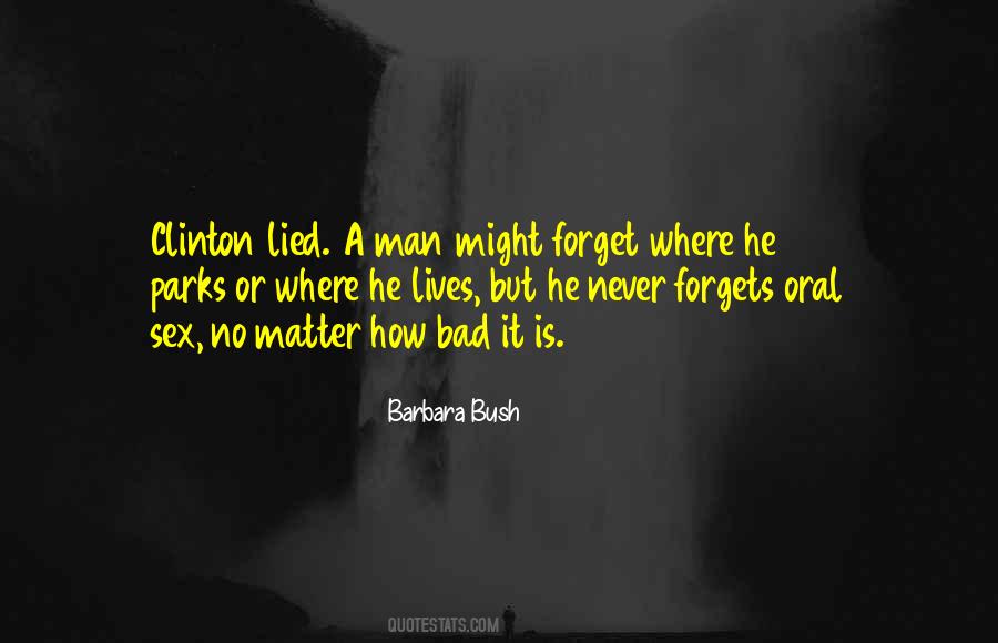 Barbara Bush Quotes #1685308