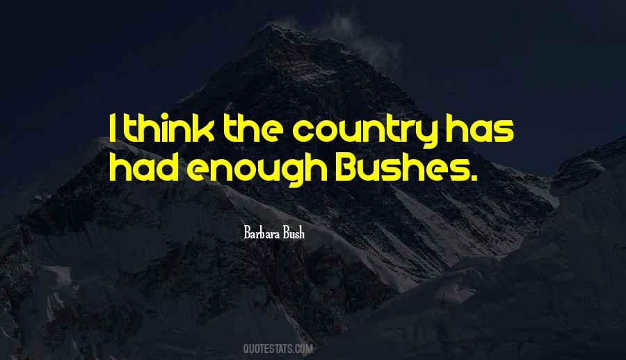 Barbara Bush Quotes #1812032