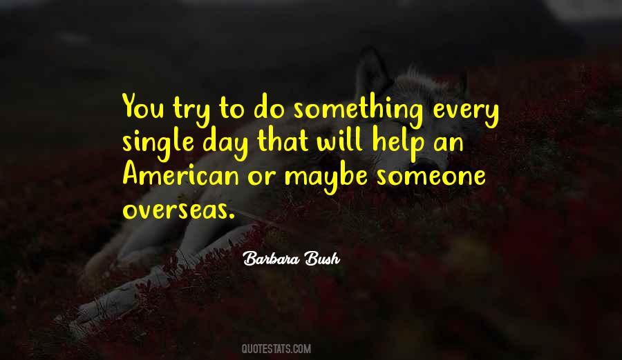 Barbara Bush Quotes #427810