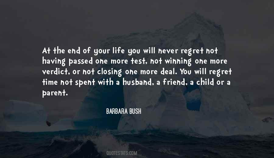 Barbara Bush Quotes #779097