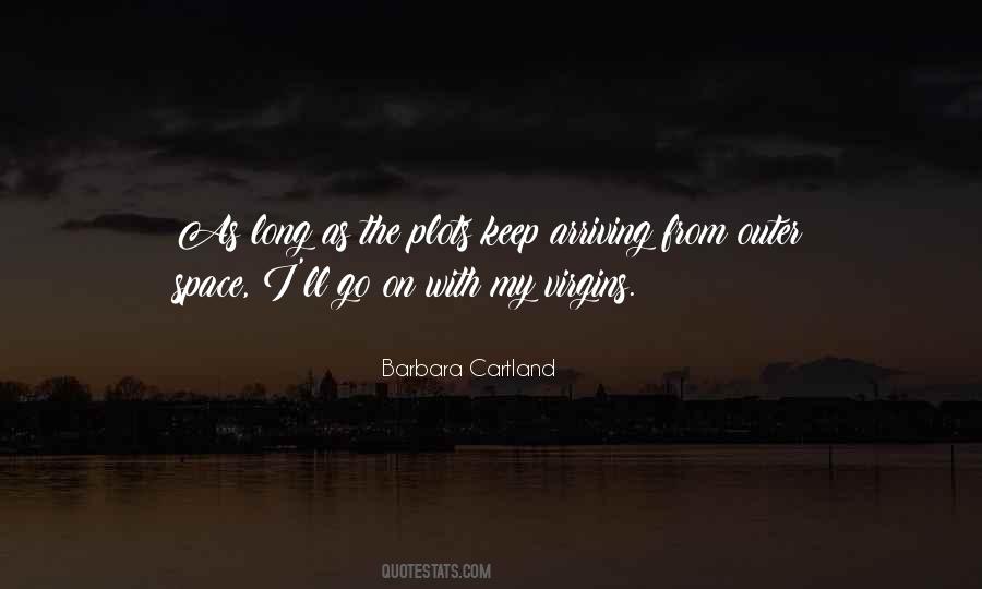 Barbara Cartland Quotes #487672