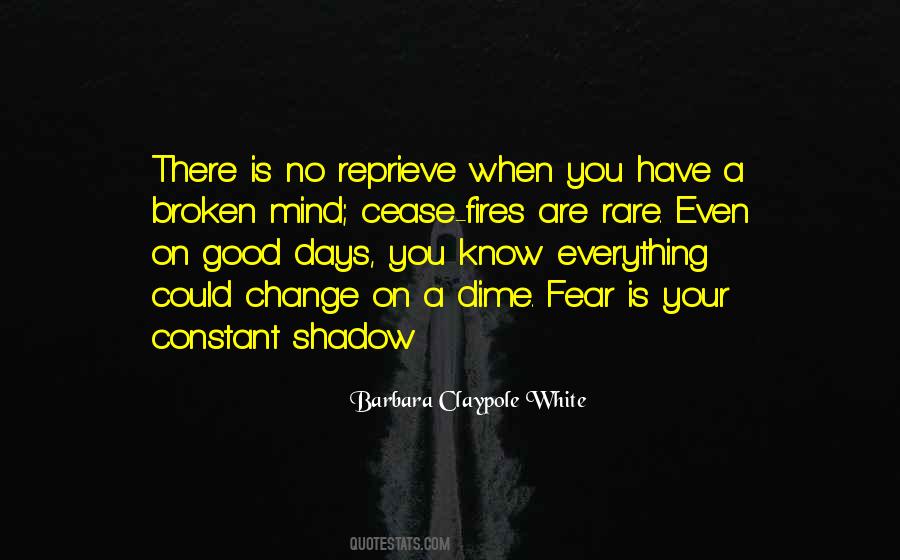 Barbara Claypole White Quotes #182547