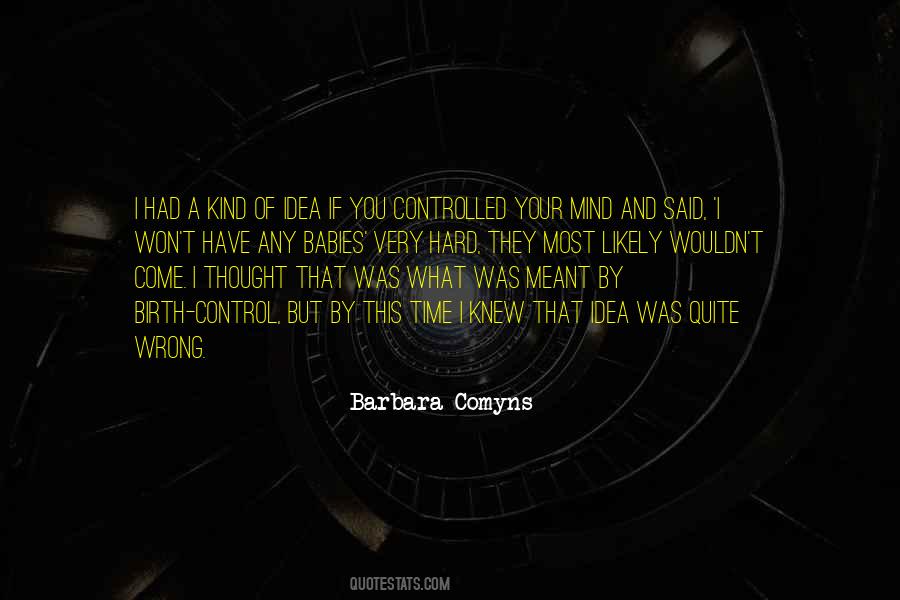 Barbara Comyns Quotes #1632022
