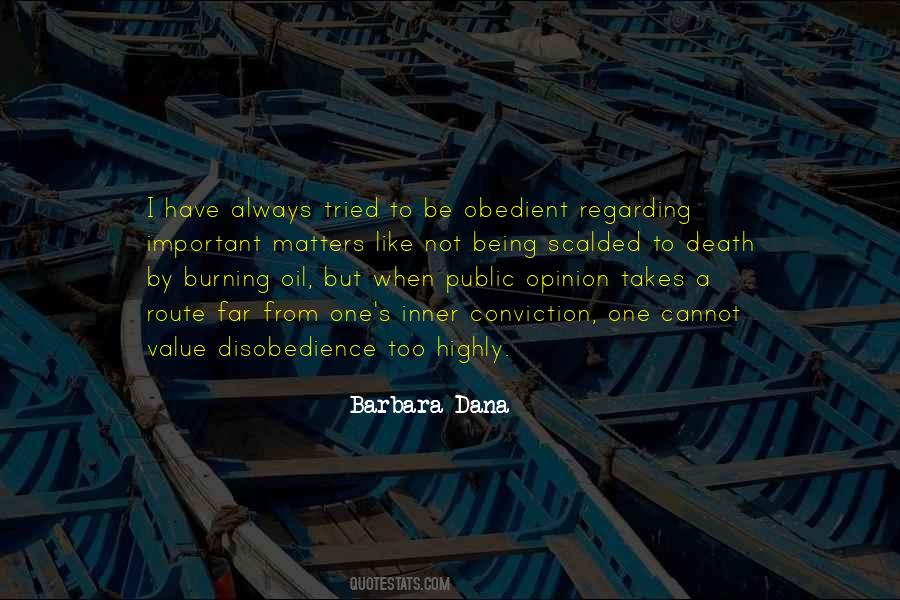 Barbara Dana Quotes #423988
