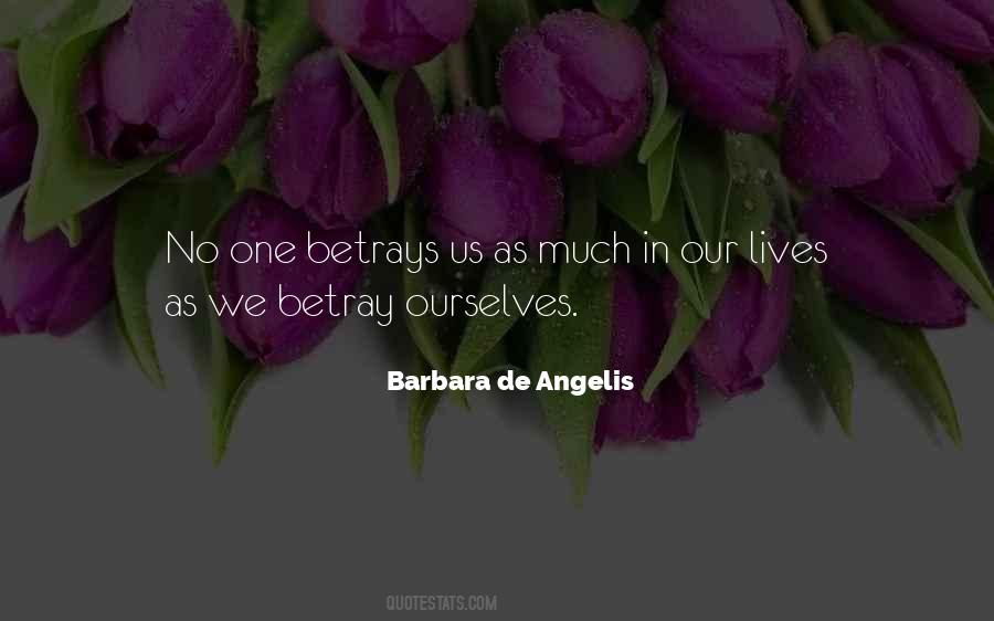 Barbara De Angelis Quotes #424276