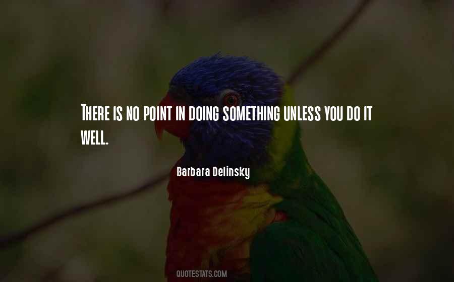 Barbara Delinsky Quotes #1363535