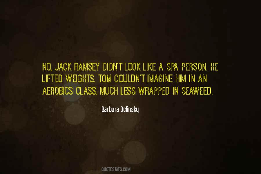 Barbara Delinsky Quotes #918670