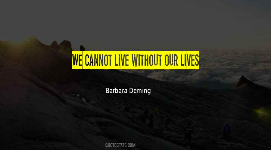 Barbara Deming Quotes #1728271