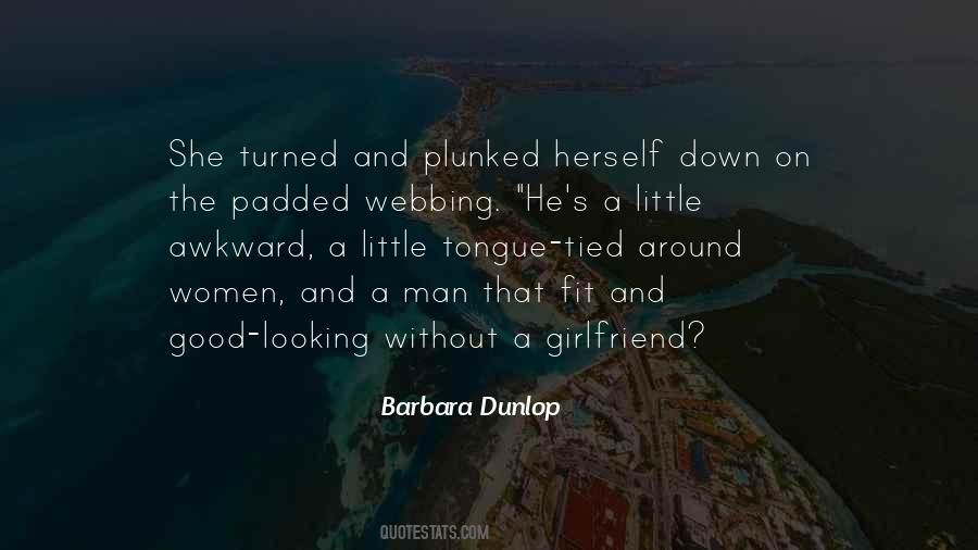 Barbara Dunlop Quotes #1377391 Barbara Dunlop Quotes #1377391