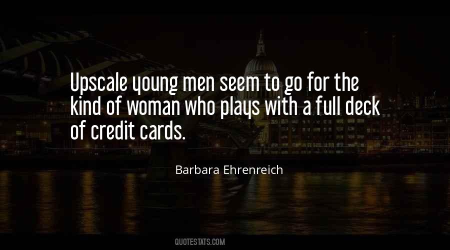 Barbara Ehrenreich Quotes #1420578