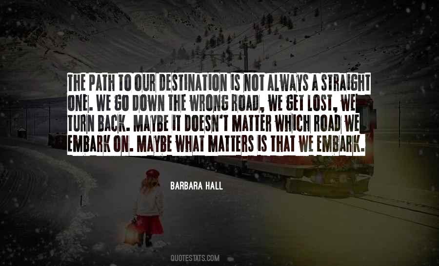 Barbara Hall Quotes #836114