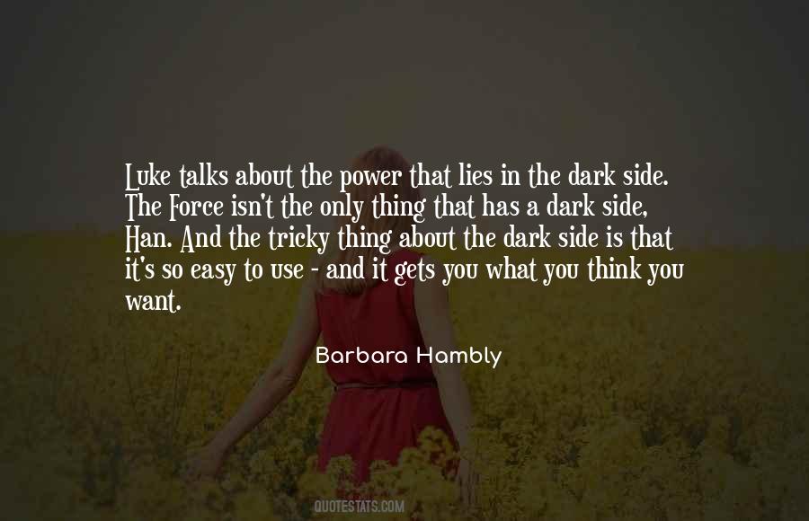 Barbara Hambly Quotes #1130433