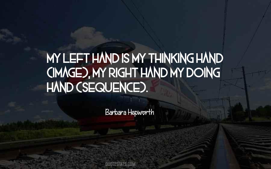 Barbara Hepworth Quotes #1261888