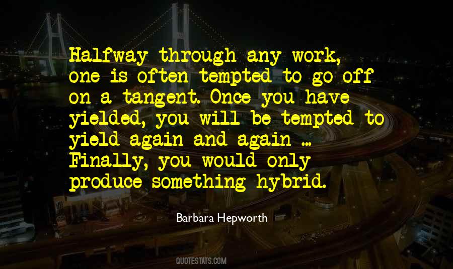 Barbara Hepworth Quotes #52229
